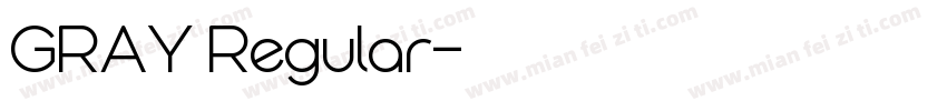GRAY Regular字体转换